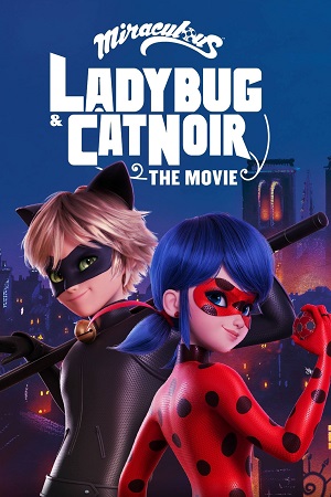 Feature image Download Ladybug & Cat Noir: Awakening (2023) Dual Audio...