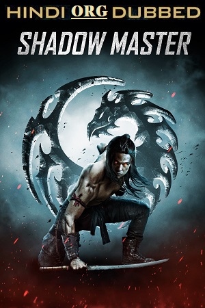 Feature image Download Shadow Master (2022) Dual Audio Hindi-English...