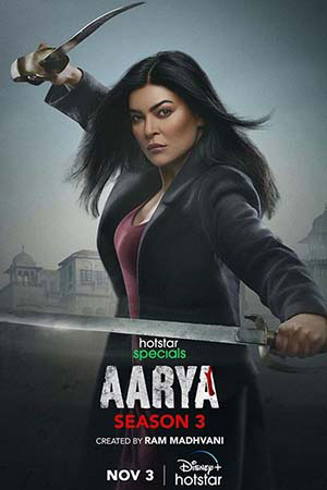 Feature image ✅ Download Aarya (2023) Season 3 Hindi WEB Series All Episodes. This is Hotstar Specials Original Web Series and available in 1080p & 720p & 480p qualities....