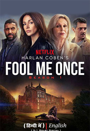 Feature image ✅ Download Harlan Coben's "Fool Me Once" (2024) Season 1 Dual-Audio {Hindi-English} WEB Series Complete All Episodes Available in 480p & 720p & 1080p...