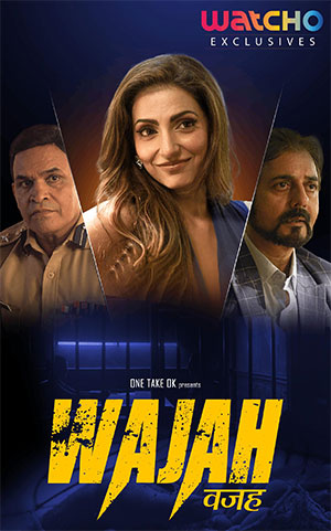 Feature image ✅Download Wajah (2024) Season 1 Hindi WEB Series Complete All Episodes Available in 480p & 720p & 1080p qualities. This WEB Series is based on Mystery. This...