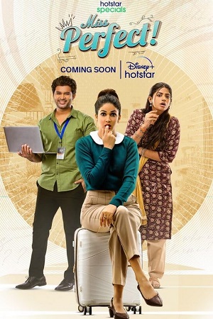Feature image ✅Download Miss Perfect (2024) Season 1 Dual Audio {Hindi DD5.1 + Telugu} WEB Series All Episodes Available in 480p & 720p & 1080p qualities. This Hotstar WEB...