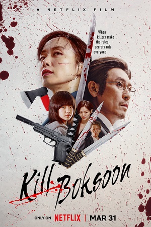 Feature image ✅Download Kill Boksoon Movie (2023) Multi Audio (Hindi-English-Korean) in 480p, 720p & 1080p. This is a Hollywood movie and is available in 720p, 480p &...
