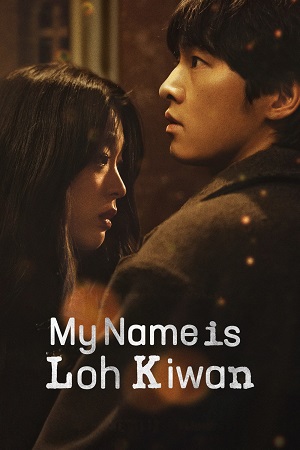 Feature image ✅ Download My Name Is Loh Kiwan (2024) NF WEB-DL Full Movie (Hindi-English-Korean) 480p & 720p & 1080p Qualities. This is a Korean Hindi Dubbed movie and...