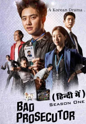Feature image ✅Download Bad Prosecutor (2022) Season 1 Hindi Dubbed (ORG) WEB Series Complete All Episodes Available in 480p & 720p & 1080p qualities. This Netflix...
