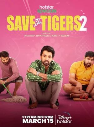 Feature image ✅ Download Save The Tigers (2024) Season 2 Hindi WEB Series All Episodes. This is Hotstar Special Web Series and available in 1080p & 720p & 480p qualities....