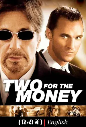 ✅Download Two for the Money (2005) WEB-DL Dual Audio Full Movie. This is a English movie and available in 1080p & 720p & 480p qualities. This is one of the...