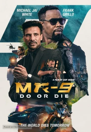 ✅ Download MR-9: Do or Die (2023) WEB-DL Full Movie (English With Subtitles) 480p & 720p & 1080p Qualities. This is a Hollywood movie and Available in 480p...