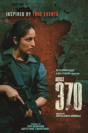 Feature image ✅Download ARTICLE 370 (2024) Hindi Full Movie and available in 480p & 720p & 1080p. This movie is based on Action, Drama, Thriller and available in Hindi.