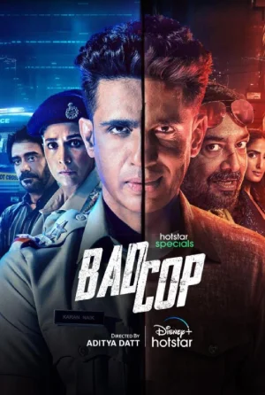 Feature image ✅Download Bad Cop (2024) Season 1 Hindi + Multi Audio WEB Series Complete All Episodes Available in 480p & 720p & 1080p qualities. This WEB Series is based...