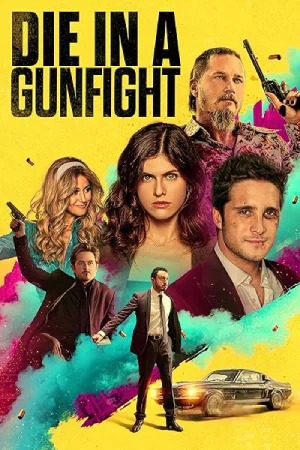 Feature image ✅Download Die in a Gunfight (2021) BluRay Multi Audio Full Movie. This is a Hollywood movie and available in 1080p & 720p & 480p qualities. This is one of...