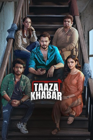Feature image Taaza Khabar (Season 2) Hindi Hotstar Special Complete Web Series 480p | 720p | 1080p WEB-DL